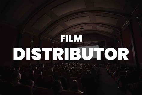 distribution box film|top 10 film distribution companies.